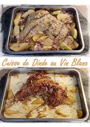 Cuisse de Dinde au Vin Blanc