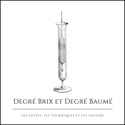 Degré Brix et Degré Baumé