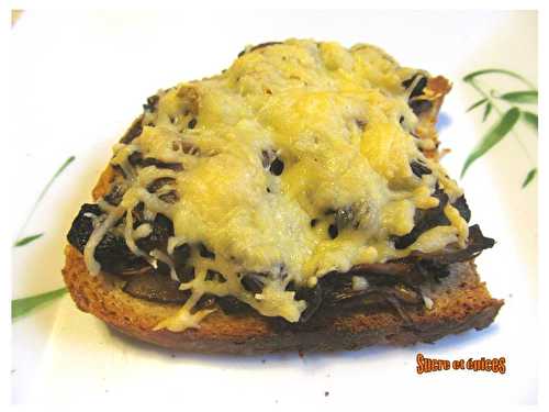 Tartines grillées champignons fromage