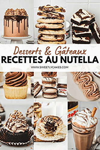 Desserts et Gâteaux au Nutella