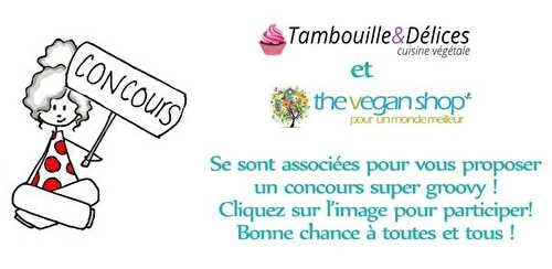 Concours The Vegan Shop !!!!