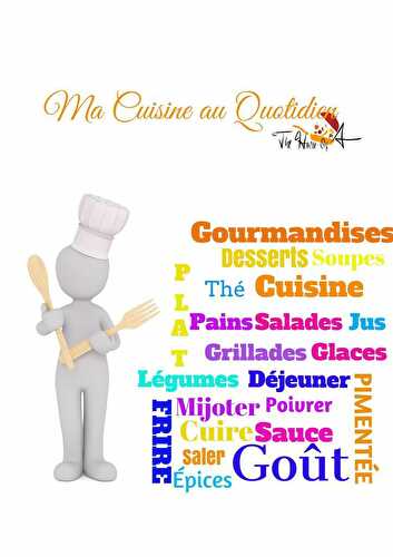 Ma cuisine au quotidien