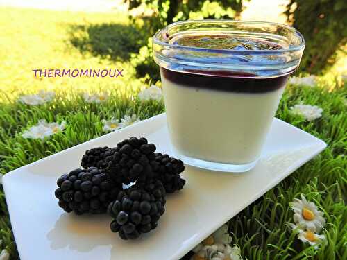 PANNA COTTA AUX MURES (thermomix)