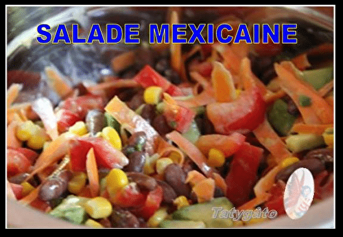 SALADE MEXICAINE