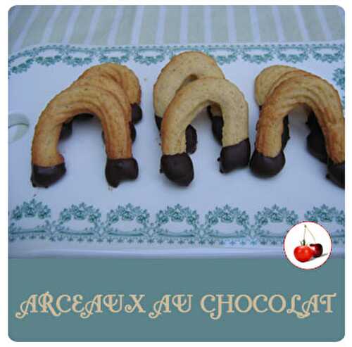 ARCEAUX AU CHOCOLAT