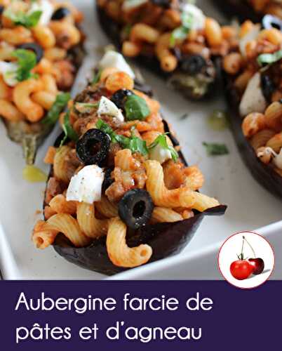 Aubergine farcie de pâtes et d’agneau