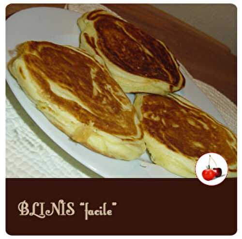 BLINIS "faciles"