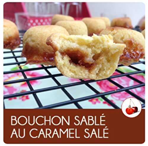 BOUCHON SABLÉ AU CARAMEL SALÉ