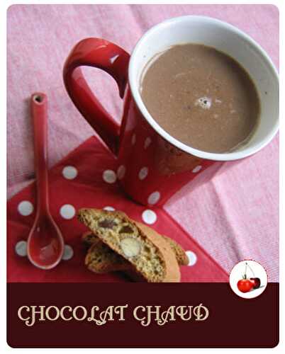 CHOCOLAT CHAUD