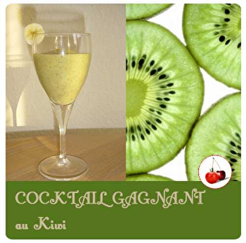 COCKTAIL GAGNANT au Kiwi