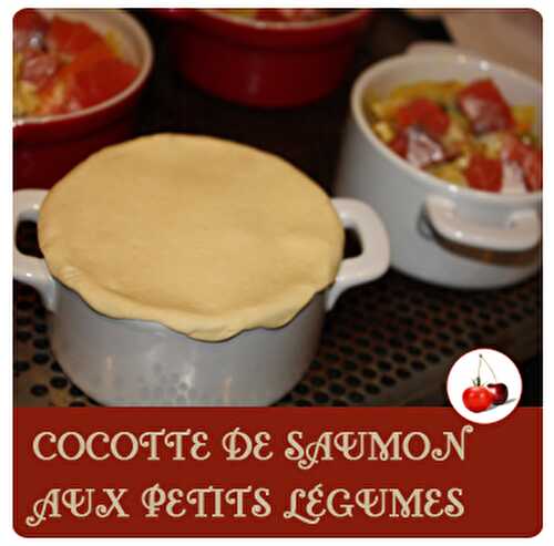 COCOTTE DE SAUMON AUX PETITS LÉGUMES