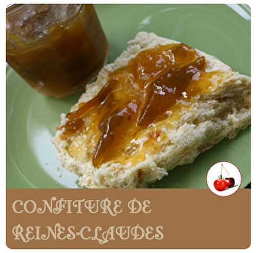 Confiture de reines-claudes | Une recette d'été
