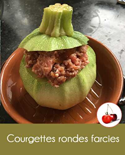 Courgettes rondes farcies au haché et confit d’oignons