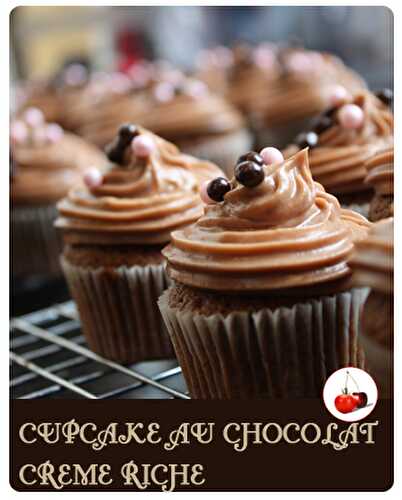 CUPCAKE AU CHOCOLAT CREME RICHE