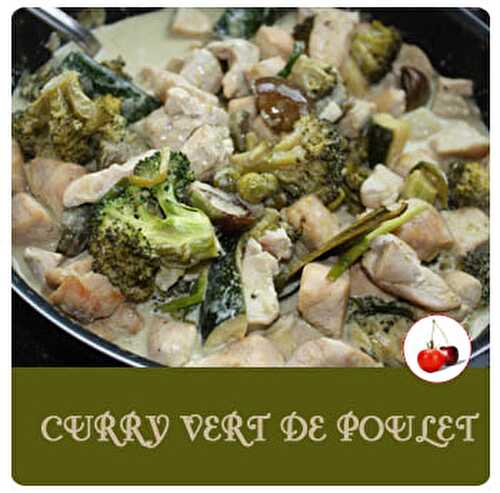 Curry vert de poulet aux aubergines thaï | Une recette