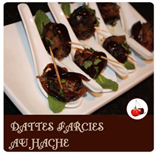 DATTES FARCIES AU HACHE