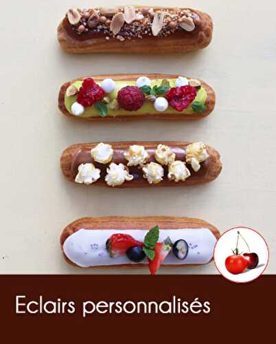 Eclairs personnalisés | Cahier de recettes Printemps Eté 2016