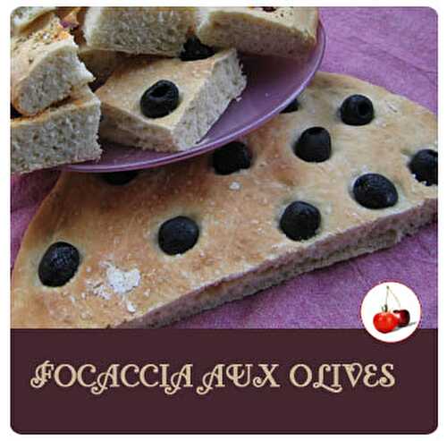 Focaccia aux olives | Une recette de pain
