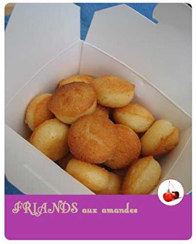 Friands aux amandes | Une recette de mignardise