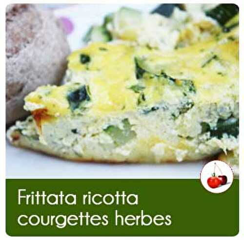 Frittata ricotta courgettes herbes