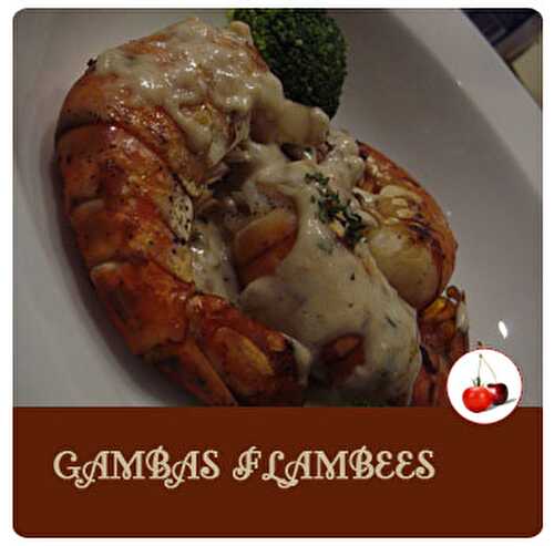 GAMBAS FLAMBEES AU COGNAC