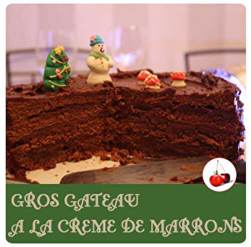 GATEAU A LA CREME DE MARRONS