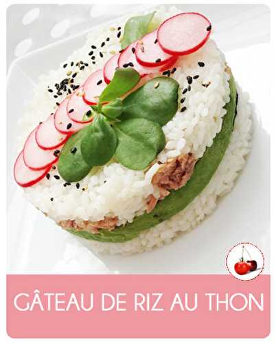 Gâteau de riz au thon | Une recette