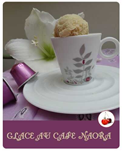 Glace au café Naora | Une recette de glace maison