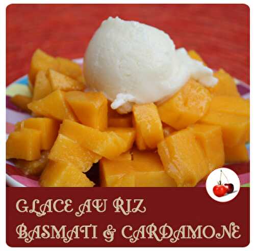 GLACE AU RIZ BASMATI & CARDAMONE