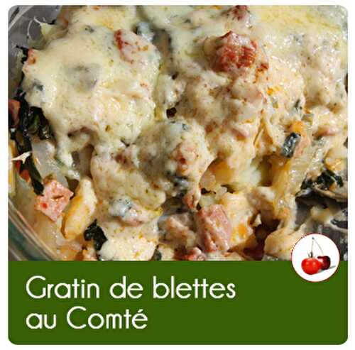 Gratin de blettes au Comté