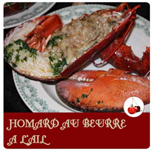 Homard au beurre à l'ail | Une recette