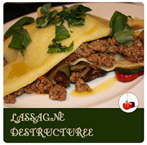 LASAGNE DESTRUCTUREE