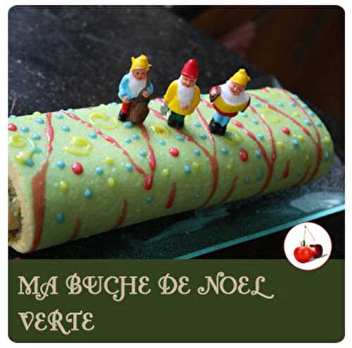 MA BUCHE DE NOEL VERTE