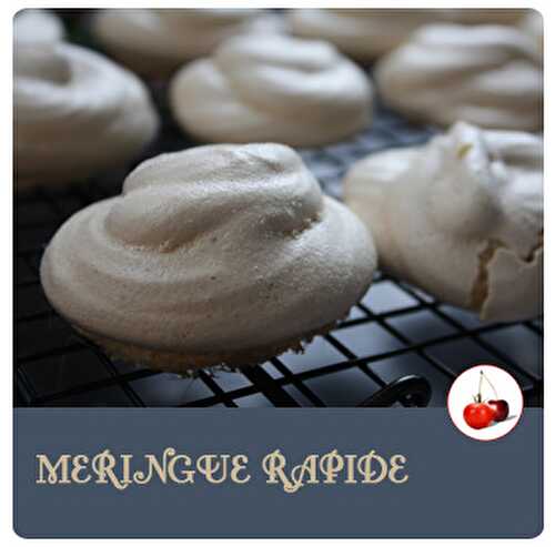 MERINGUE RAPIDE