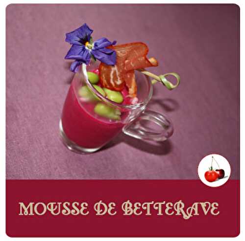 MOUSSE DE BETTERAVE ROUGE