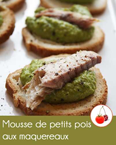 Mousse de petits pois aux maquereaux | Une recette parfaite pour l'apéro