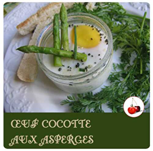 ŒUF COCOTTE AUX ASPERGES