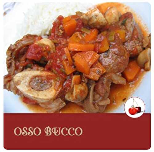 Osso Bucco | Une recette tradition