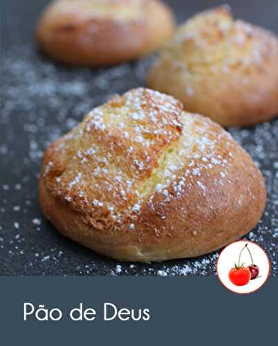 Pão de Deus, Pain de Dieu, brioche portugaise chapeautés de noix de coco