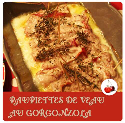 Paupiettes de veau gorgonzola | Une recette au fromage Tomate-Cerise