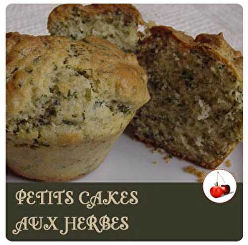 PETITS CAKES AUX HERBES