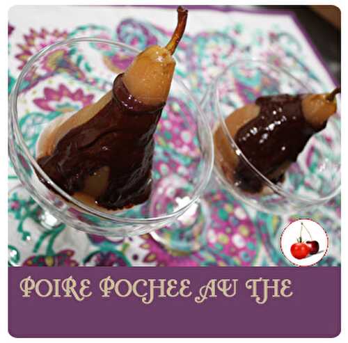 POIRE POCHEE AU THE