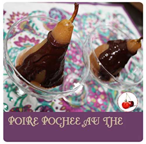 POIRE POCHEE AU THE