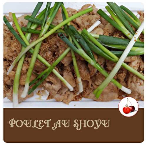 Poulet au shoyu | Une recette parfumée