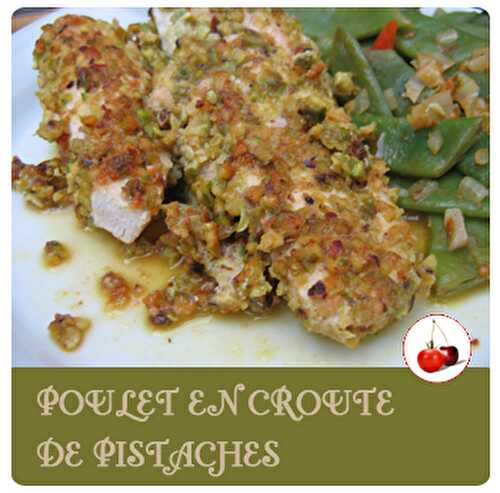 Poulet en croûte de pistaches | Une recette