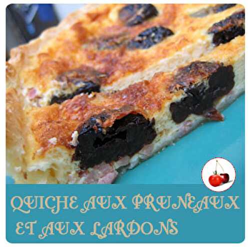 Quiche aux pruneaux et aux lardons | Recette sucrée salée Tomate-Cerise