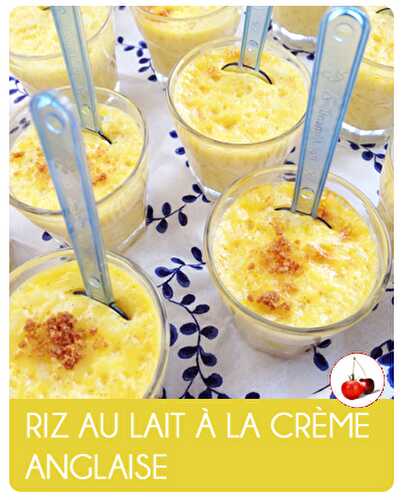 Riz au lait à la crème anglaise