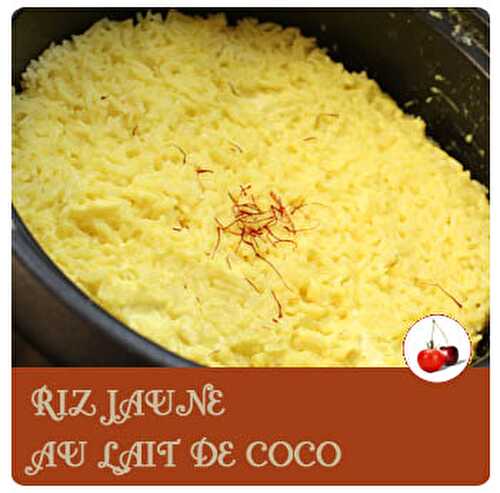 RIZ JAUNE AU LAIT DE COCO