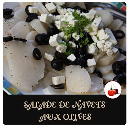 Salade de navets aux olives | Une recette