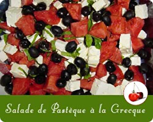 Salade de Pastèque à la Grecque
